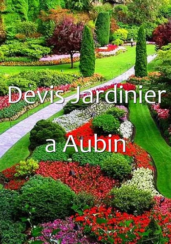Devis Jardinier a Aubin