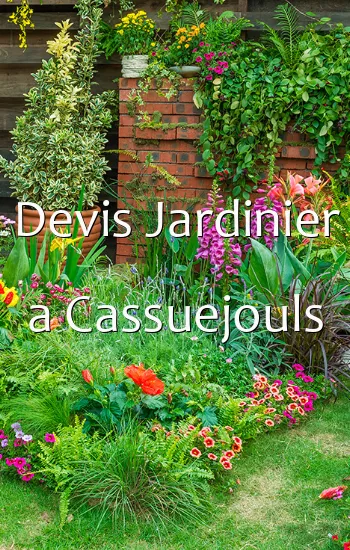 Devis Jardinier a Cassuejouls