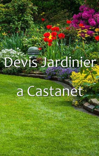 Devis Jardinier a Castanet