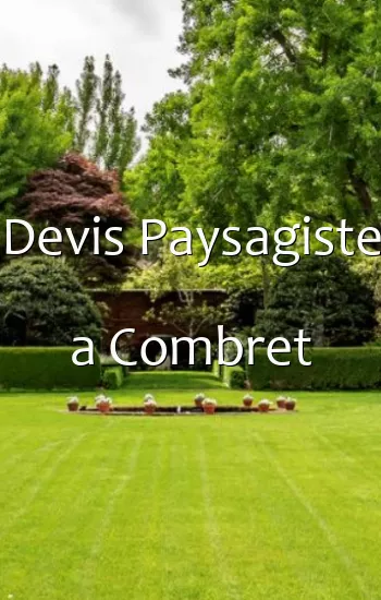 Devis Paysagiste a Combret