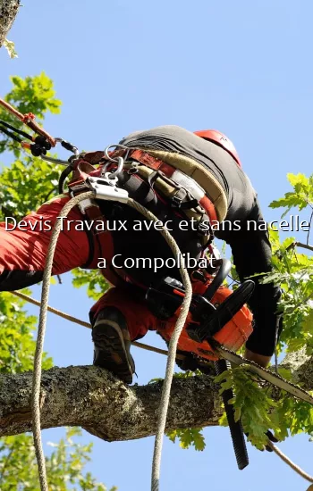 Devis Travaux avec et sans nacelle a Compolibat