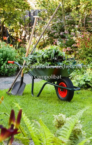 Devis Evacuation des déchets verts a Compolibat