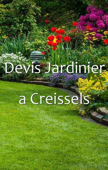 Devis Jardinier a Creissels
