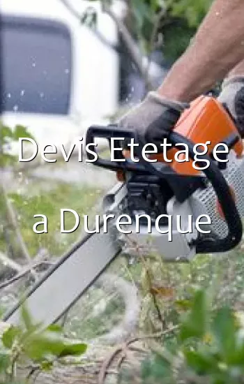 Devis Etetage a Durenque