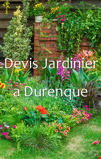 Devis Jardinier a Durenque