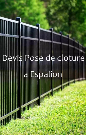 Devis Pose de cloture a Espalion