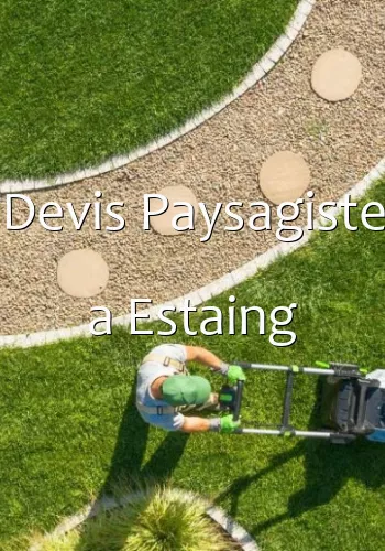 Devis Paysagiste a Estaing