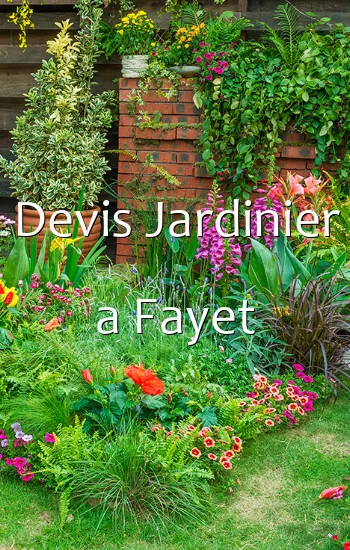 Devis Jardinier a Fayet