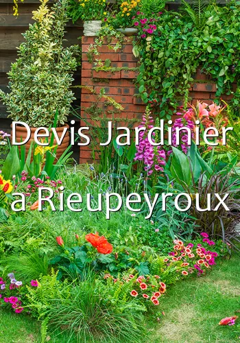 Devis Jardinier a Rieupeyroux