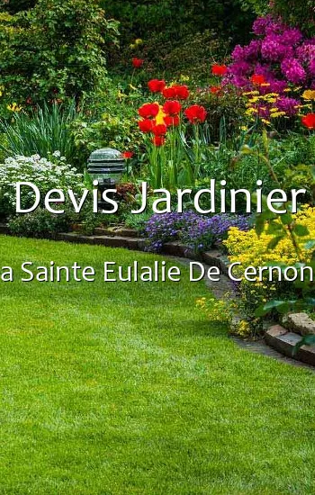 Devis Jardinier a Sainte Eulalie De Cernon