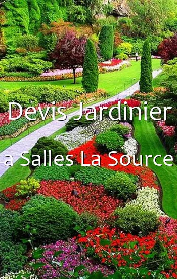 Devis Jardinier a Salles La Source
