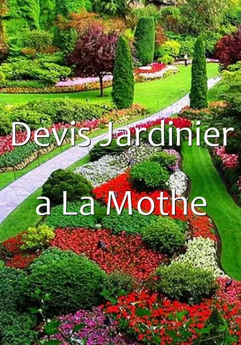 Devis Jardinier a La Mothe